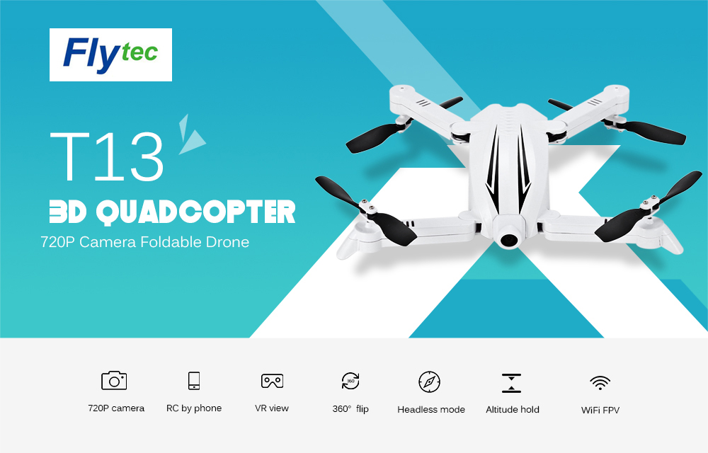 Flytec T13 3D Foldable RC Quadcopter WiFi FPV 720P Camera 2.4G 4CH 6-axis Gyro Altitude Hold Headless Mode 360 Unlimited Flip Aircraft