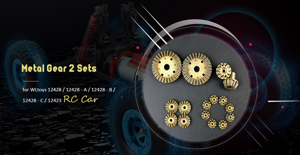 Metal Gears for WLtoys 12428 / 12428 - A / 12428 - B / 12428 - C / 12423 RC Car 2 Sets Metal Gears for WLtoys 12428 / 12428 - A / 12428 - B / 12428 - C / 12423 RC Car 2 Sets